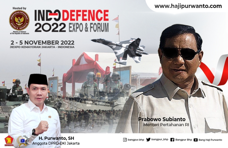 Indo Defence Expo 2022 &quot;Peace, Prosperity, and Strong Defence&quot;